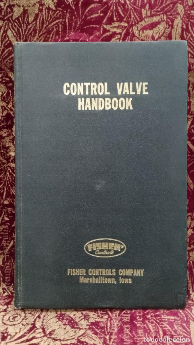 Libros de segunda mano: Control Valve Handbook 1977 - Foto 1