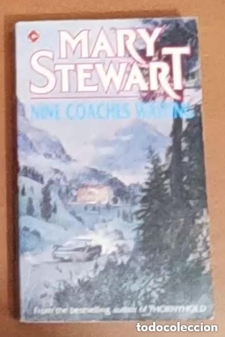 Libros de segunda mano: NINE COACHES WARNE - MARY STEWART -EN INGLES