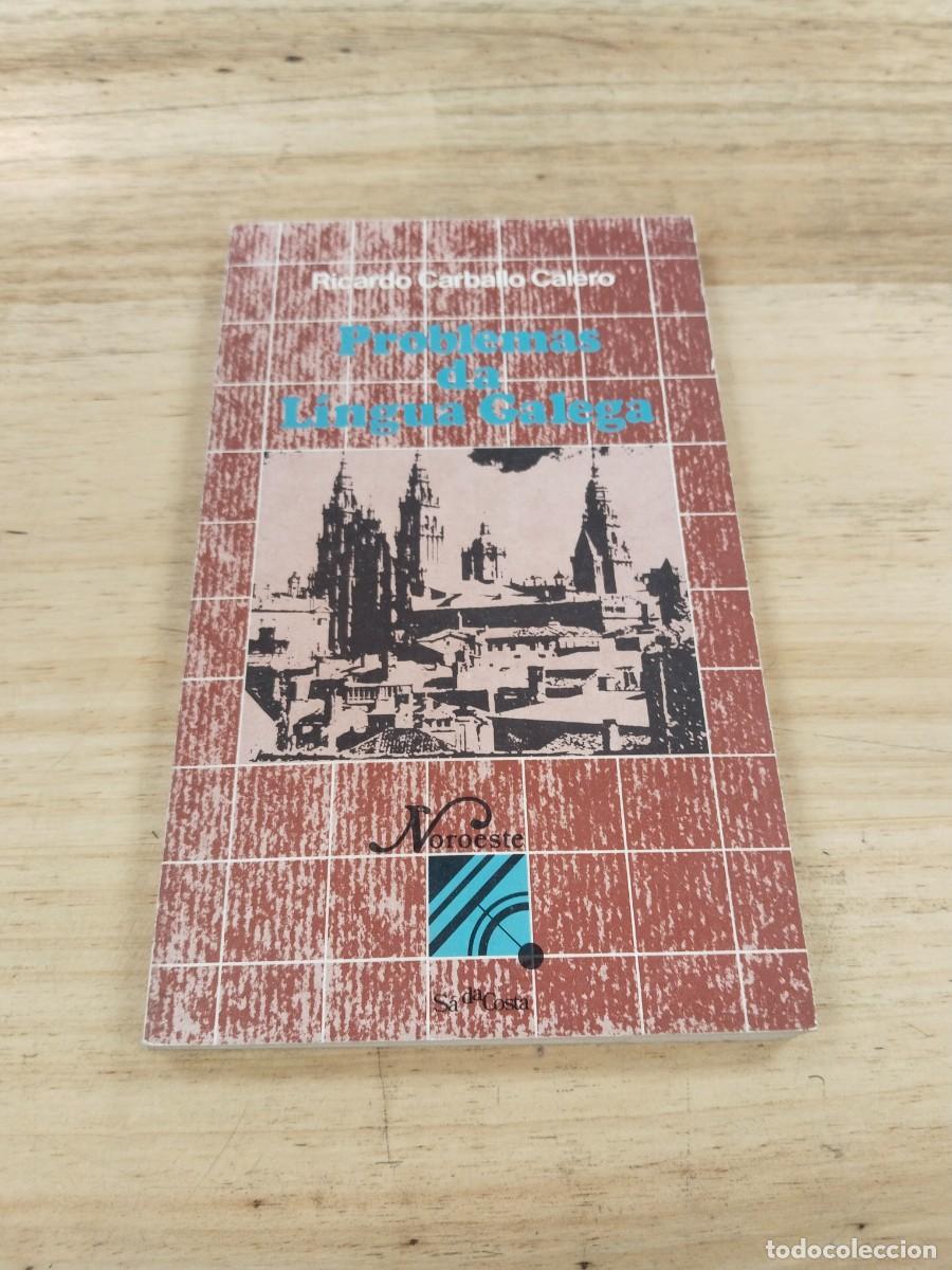 Gebrauchte B&uuml;cher: Problemas da L&iacute;ngua Galega - Ricardo Carballo Calero