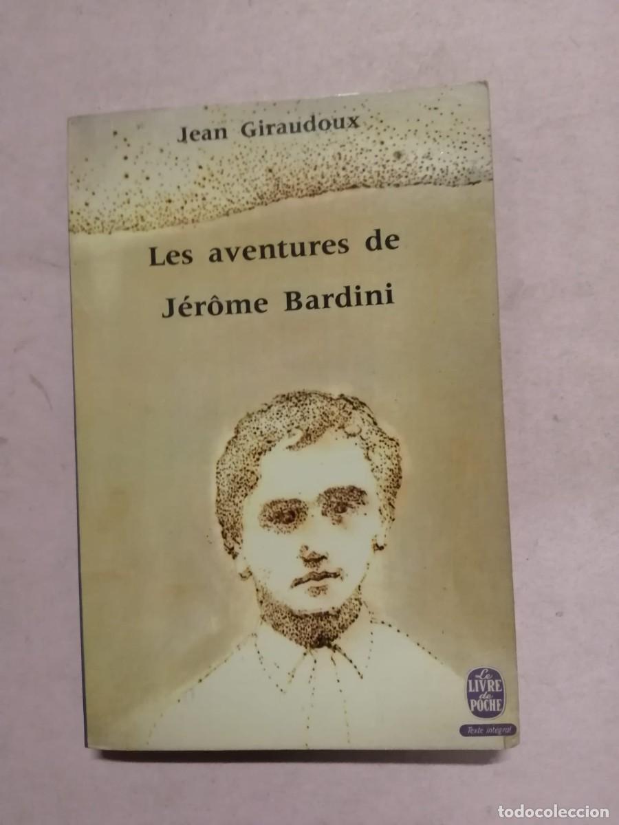 Libros de segunda mano: LES AVENTURES DE JEROME BARDINI (JEAN GIRAUDOUX) ESCRITO EN FRANCES