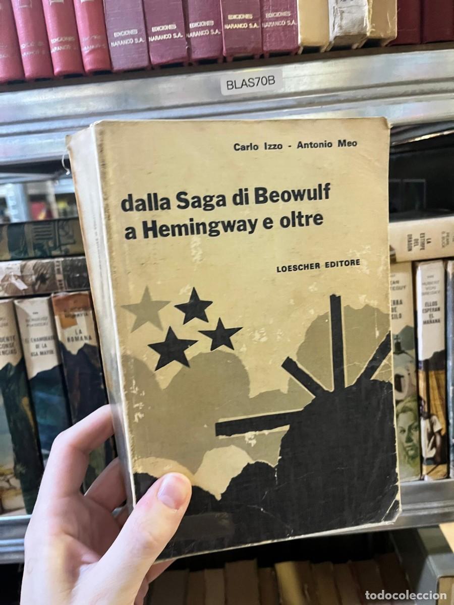 Livros em segunda m&atilde;o: BLAS70B Carlo Izzo y Antonio Meo, Dalla Saga di Beowulf a Hemingway e oltre, Loescher Editore.