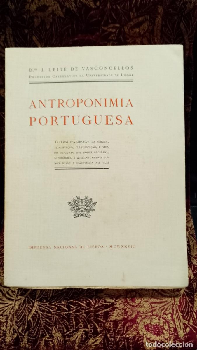 Libros de segunda mano: Antropon&iacute;mia Portuguesa 1928 J. Leite de Vasconcellos