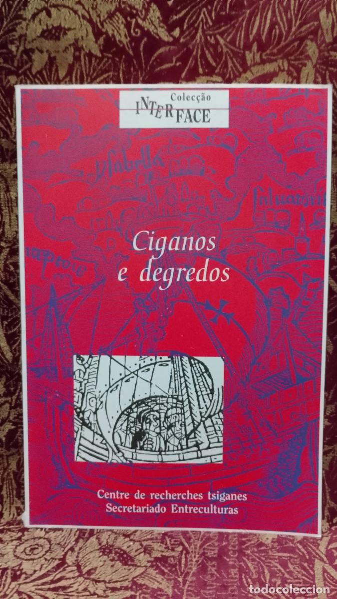 Libros de segunda mano: Ciganos e Degredos - Ant&oacute;nio G&oacute;mez Alfaro