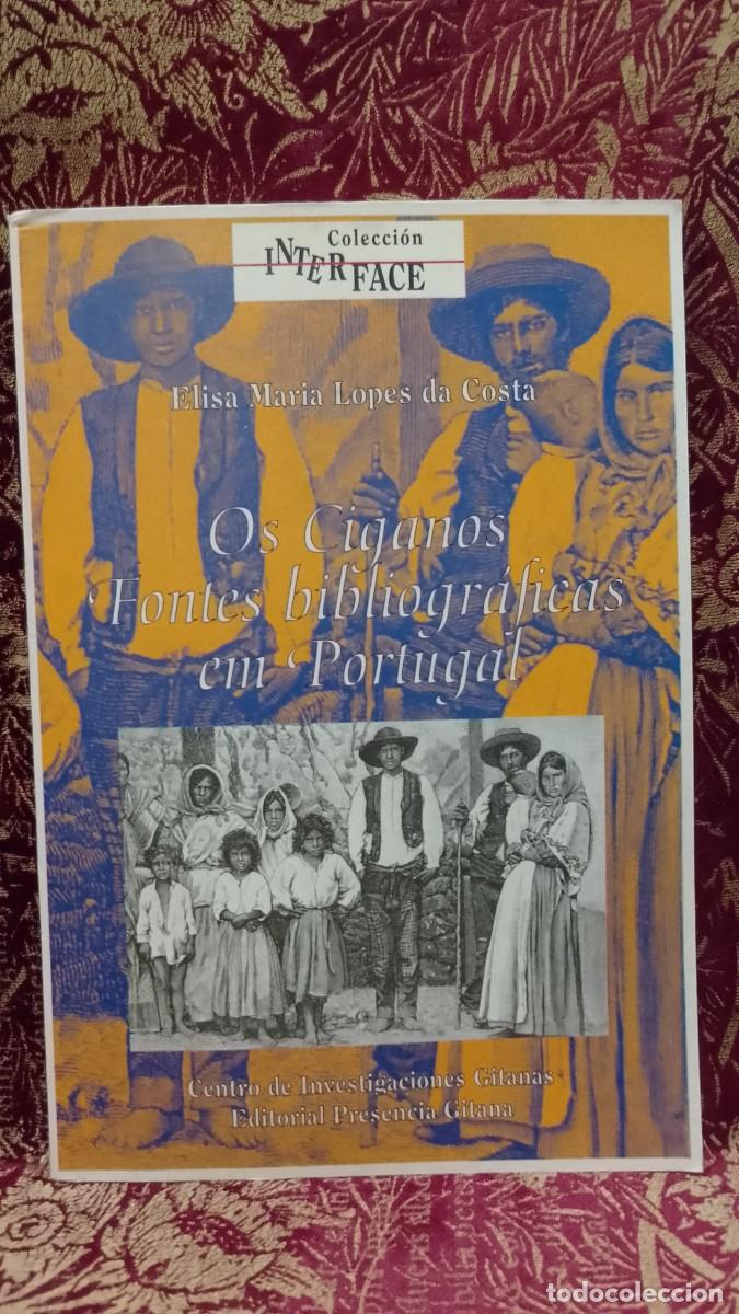Libros de segunda mano: Os Ciganos Fontes Bibliogr&aacute;ficas em Portugal - Elisa Maria Lopes da Costa