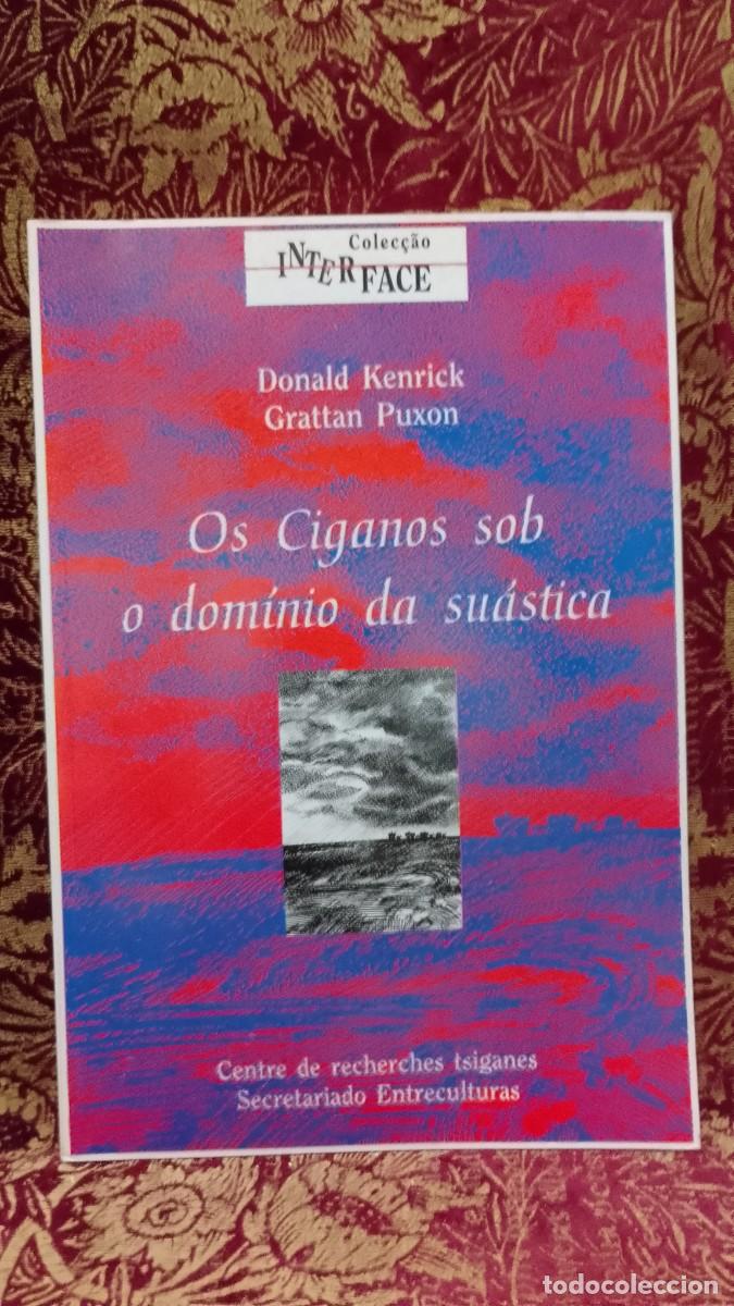 Libros de segunda mano: Os Ciganos sob o dom&iacute;nio da Su&aacute;stica - Donald Kenrick