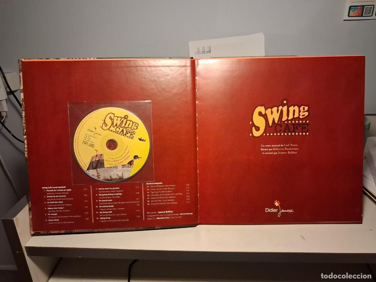 Libros de segunda mano: SWING CAFE (LIBRO + CD CON CUENTO MUSICAL Y CANCIONES) - Foto 3