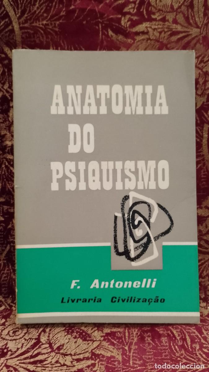 Libros de segunda mano: Anatomia do Psiquismo 1969 F. Antonelli