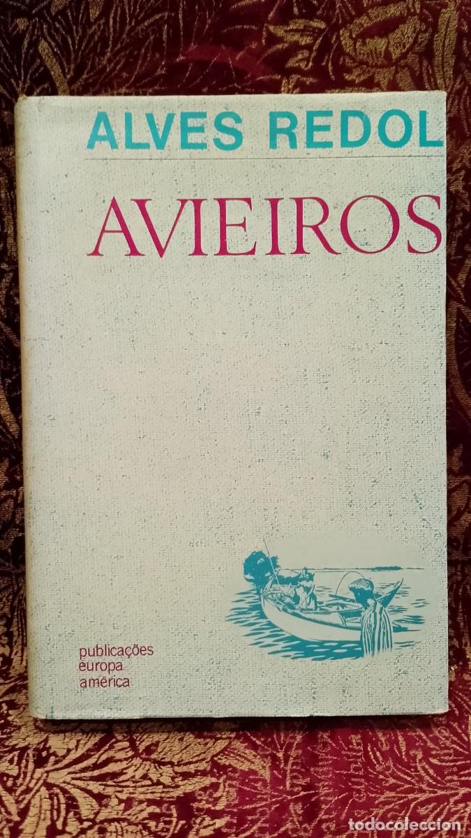Libros de segunda mano: Avieiros - Alves Redol