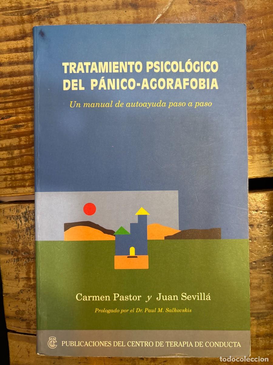 Libros de segunda mano: Tratamiento psicologico del panico-agorafobia TRS PASTOR GIMENO, CARMEN ; SEVILLA