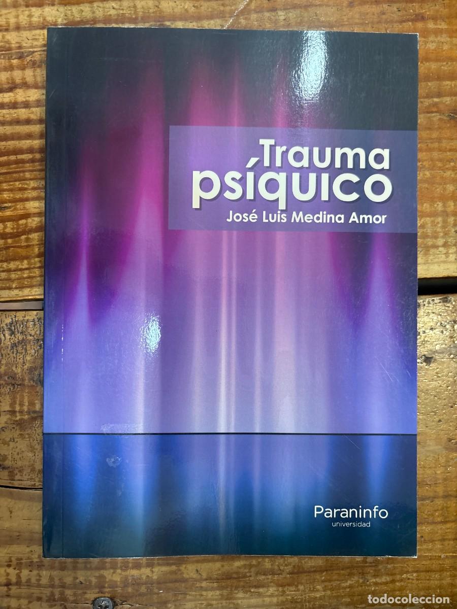 Libros de segunda mano: Trauma ps&iacute;quico MEDINA AMOR, JOS&Eacute; LUIS