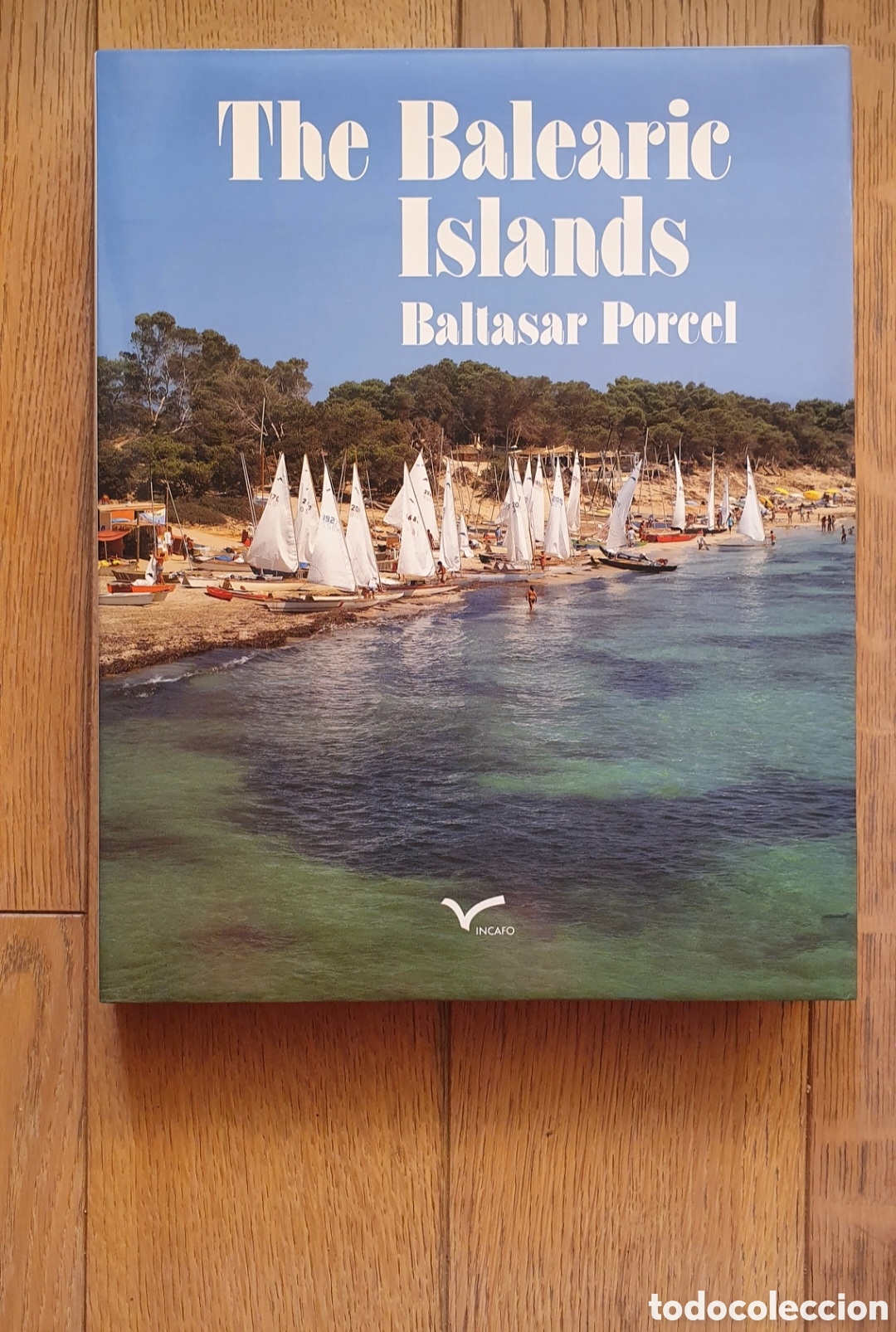 Livres d'occasion: The Balearic Islands. Baltasar Porcel Ed. Incafo 1989 (edici&oacute;n en ingl&eacute;s)