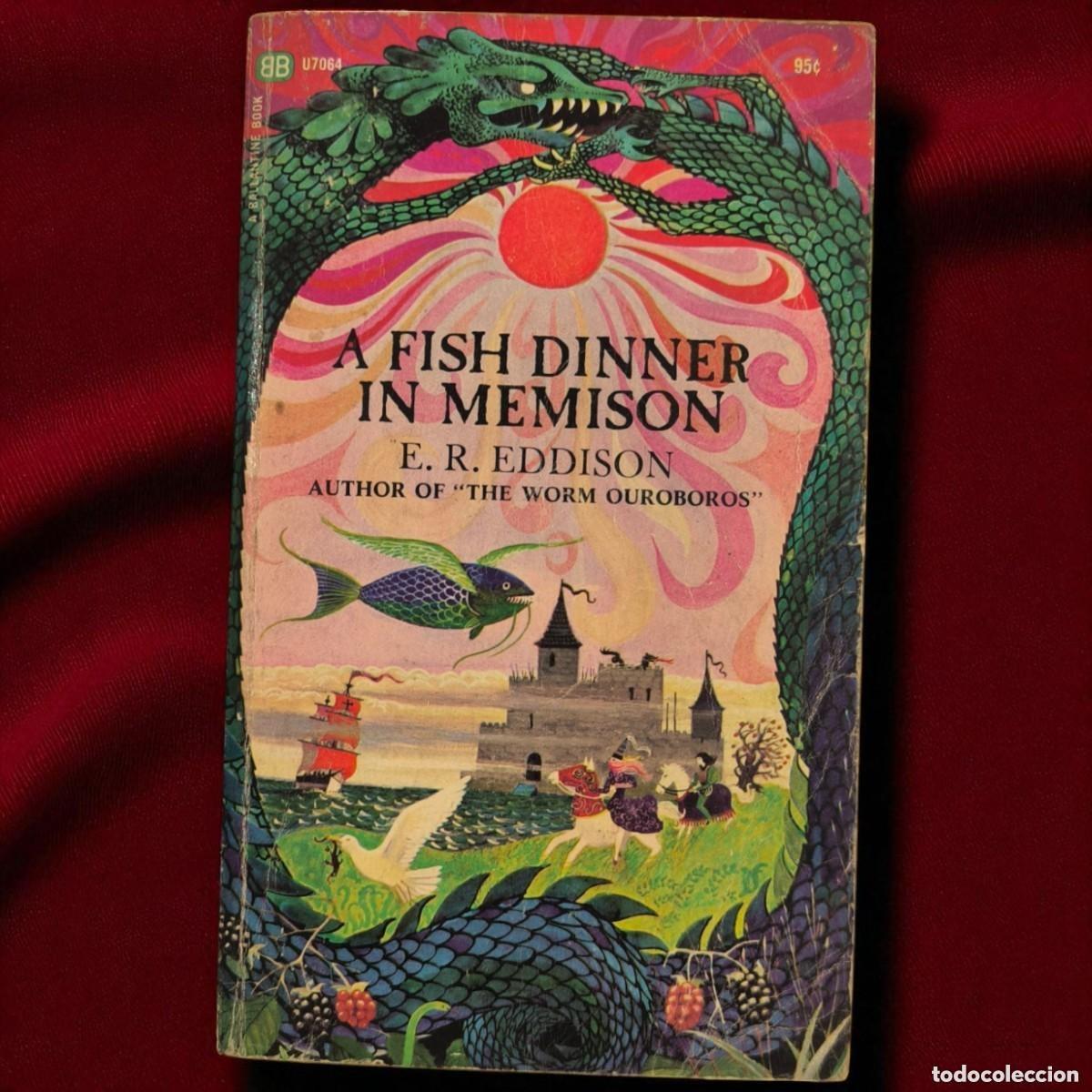 Libros de segunda mano: A Fish Dinner In Memison &ndash; E. R. Eddison (Ballantine Books, 1968)