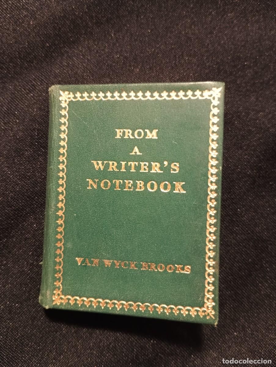 Libros de segunda mano: From a writer's notebook. Brooks, Van Wyck. (1955)