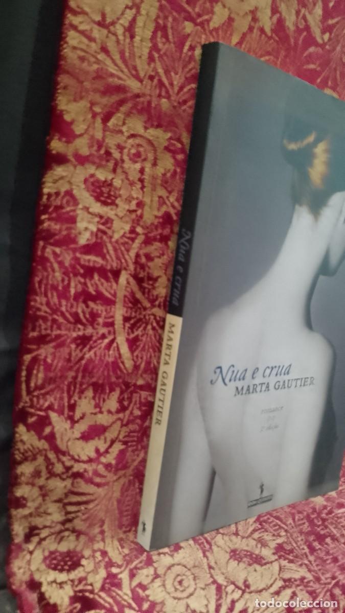 Libros de segunda mano: Nua e Crua - Marta Gautier - Foto 2