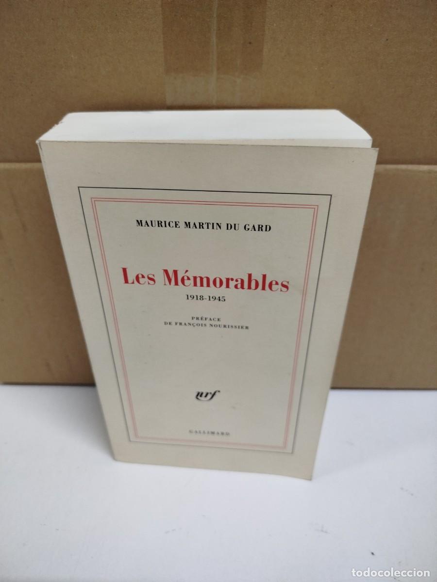 Libros de segunda mano: Maurice Martin Du Gard - Les M&eacute;morables - Gallimard - Idioma: Franc&eacute;s