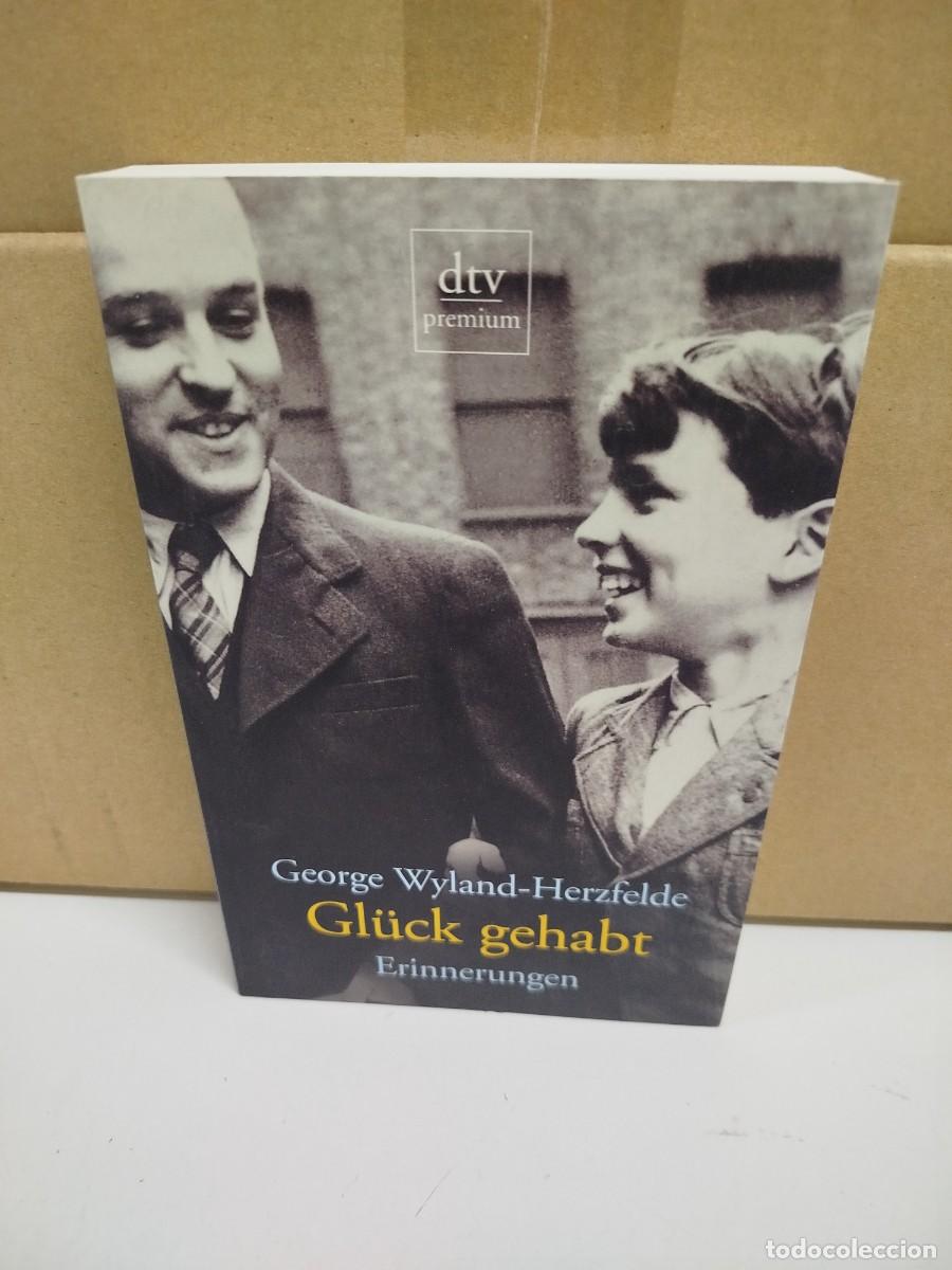 Libros de segunda mano: George Wyland-Herzfelde - Gl&uuml;ck gehat - Erinnerungen - Idioma: Alem&aacute;n