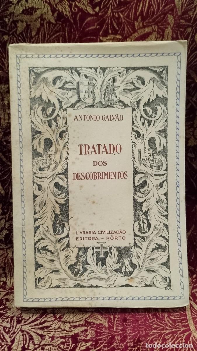 Libros de segunda mano: Tratado dos Descobrimentos 1944 Ant&oacute;nio Galv&atilde;o