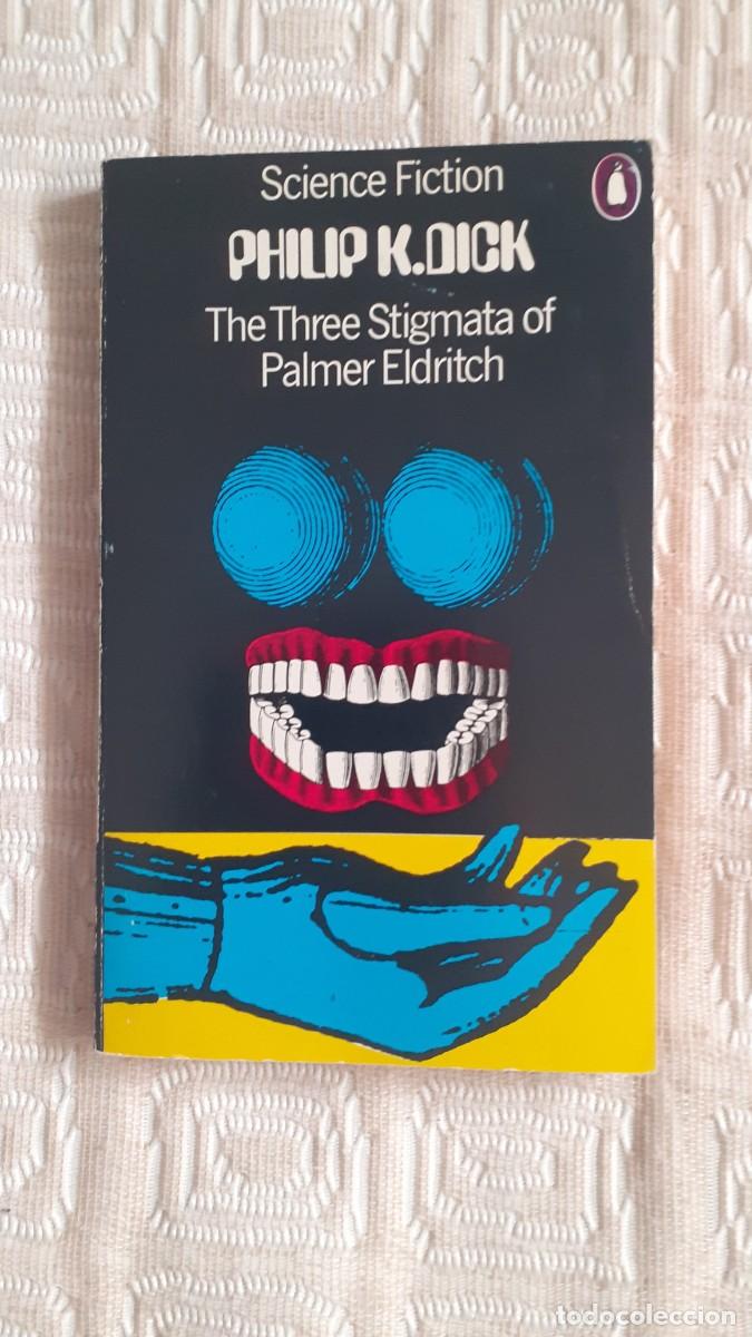 Libros de segunda mano: Philip K Dick.- The three stigmata of Palmer Eldritch (Penguin Science Fiction)