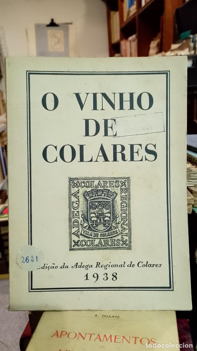 Libros de segunda mano: O Vinho de Colares 1938 Ra&uacute;l Esteves dos Santos