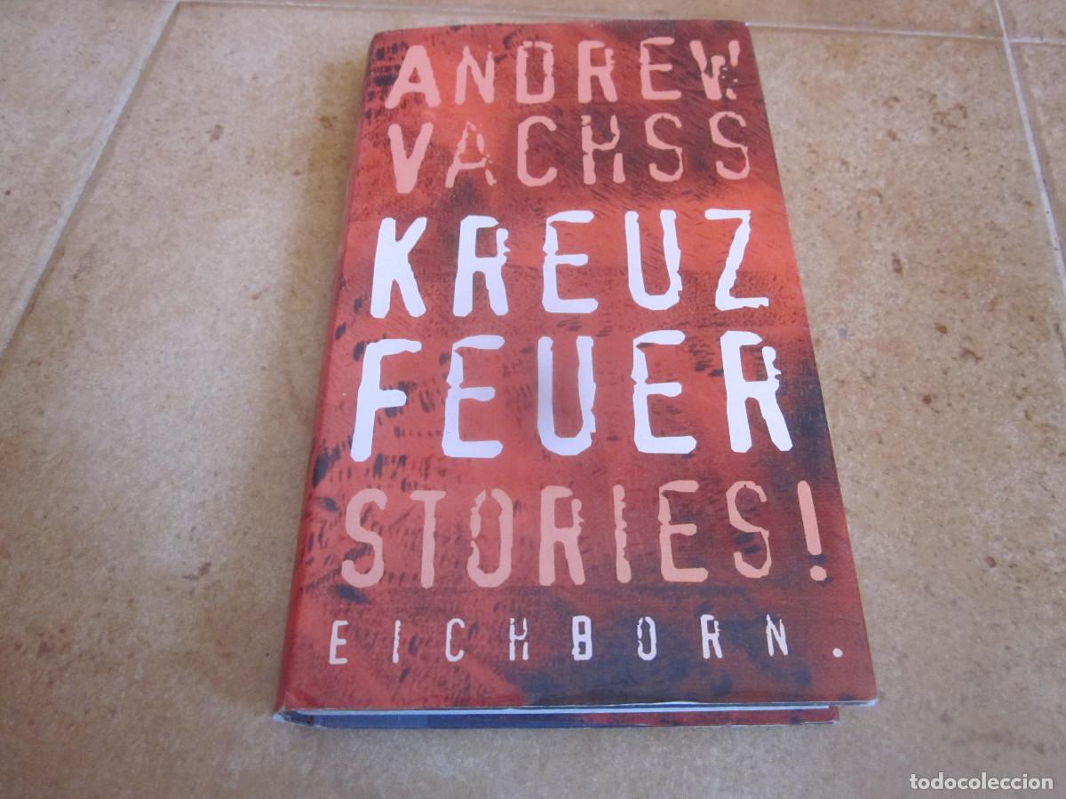 Libros de segunda mano: ANDREW VACHSS - KREUZFEUER - EICHBORN 1996