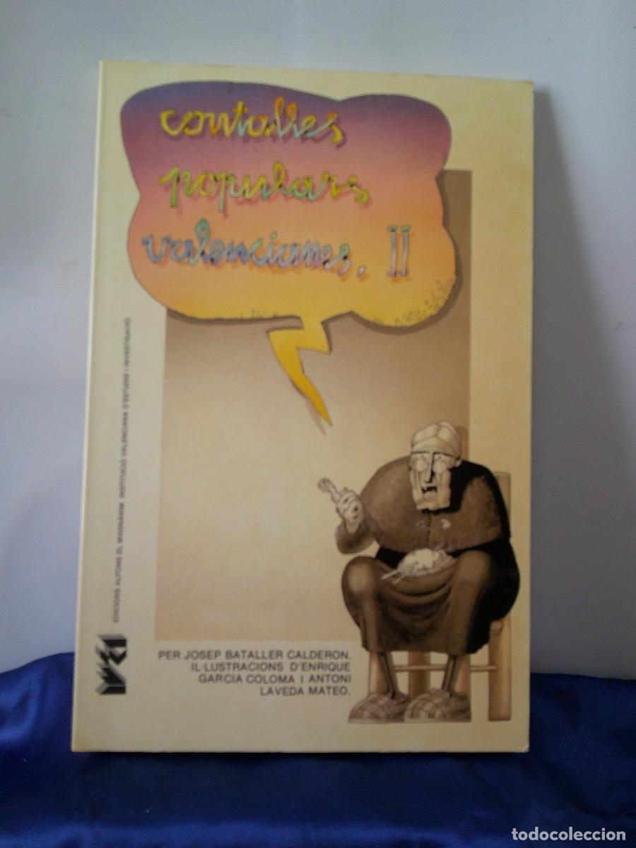 Libros de segunda mano: &iexcl;&iexcl; CONTALLES POPULARS VALENCIANES, II. Per. Josep Bataller Calderon. !!