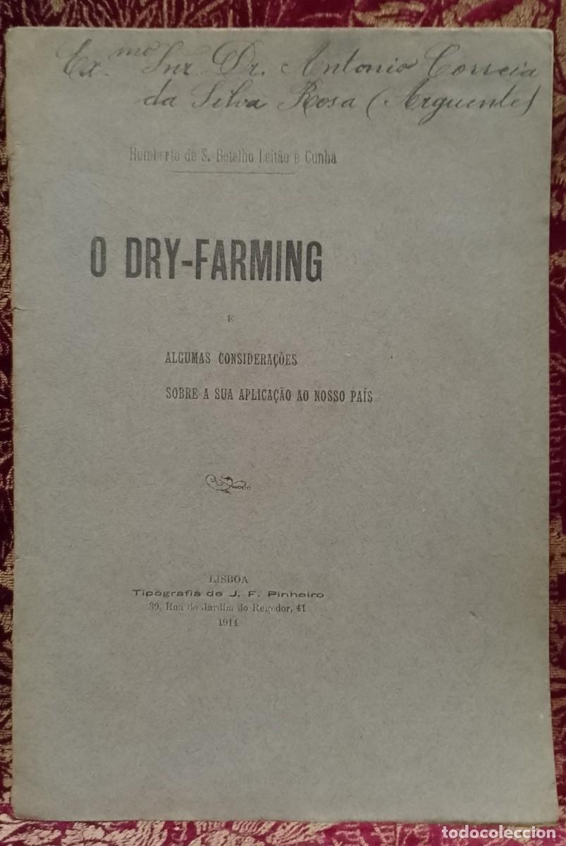 Libros de segunda mano: O Dry-Farming 1914 Humberto de S. Botelho e Cunha
