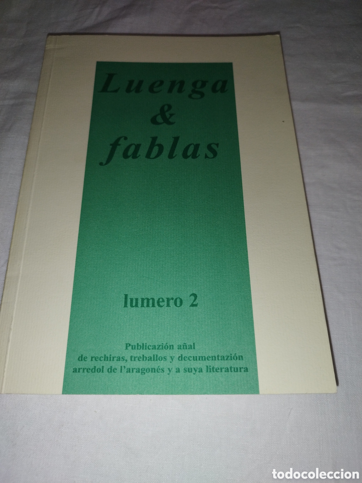 Libros de segunda mano: LUENGA & FABLAS. IUMERO 2. PUBLCAZION A&Ntilde;AL ARREDOL DE L&acute;ARAGONES Y A SUYA LITERATURA. 1998