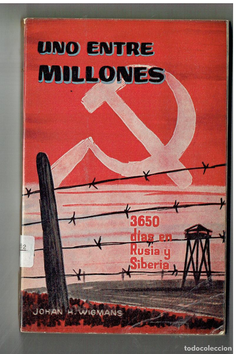 Libri di seconda mano: UNO ENTRE MILLONES. 3650 D&Iacute;AS EN RUSIA Y SUBERIA. EDT. VERBO DIVINO. 1963. (Z/34.2)