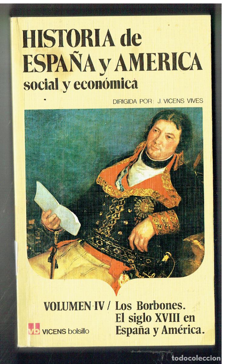 Libros de segunda mano: HISTORIA DE ESPA&Ntilde;A Y AM&Eacute;RICA, SOCIAL Y ECON&Oacute;MICA.(Z/34.2)