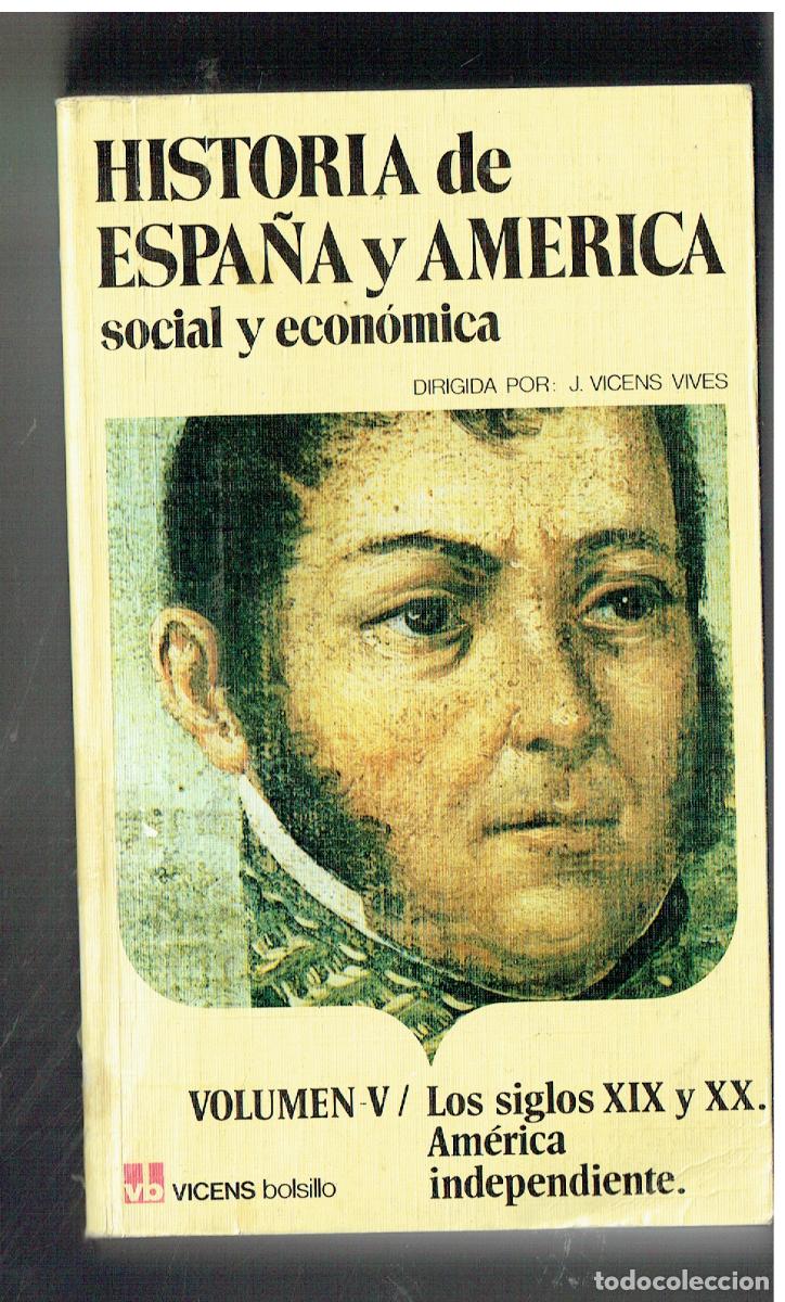 Libros de segunda mano: HISTORIA DE ESPA&Ntilde;A Y AM&Eacute;RICA, SOCIAL Y ECON&Oacute;MICA. VOLUMEN V. (Z/34.2)