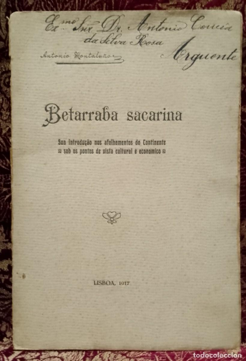 Libros de segunda mano: Betarraba Sacarina 1917 Ant&oacute;nio Augusto Montalv&atilde;o Machado