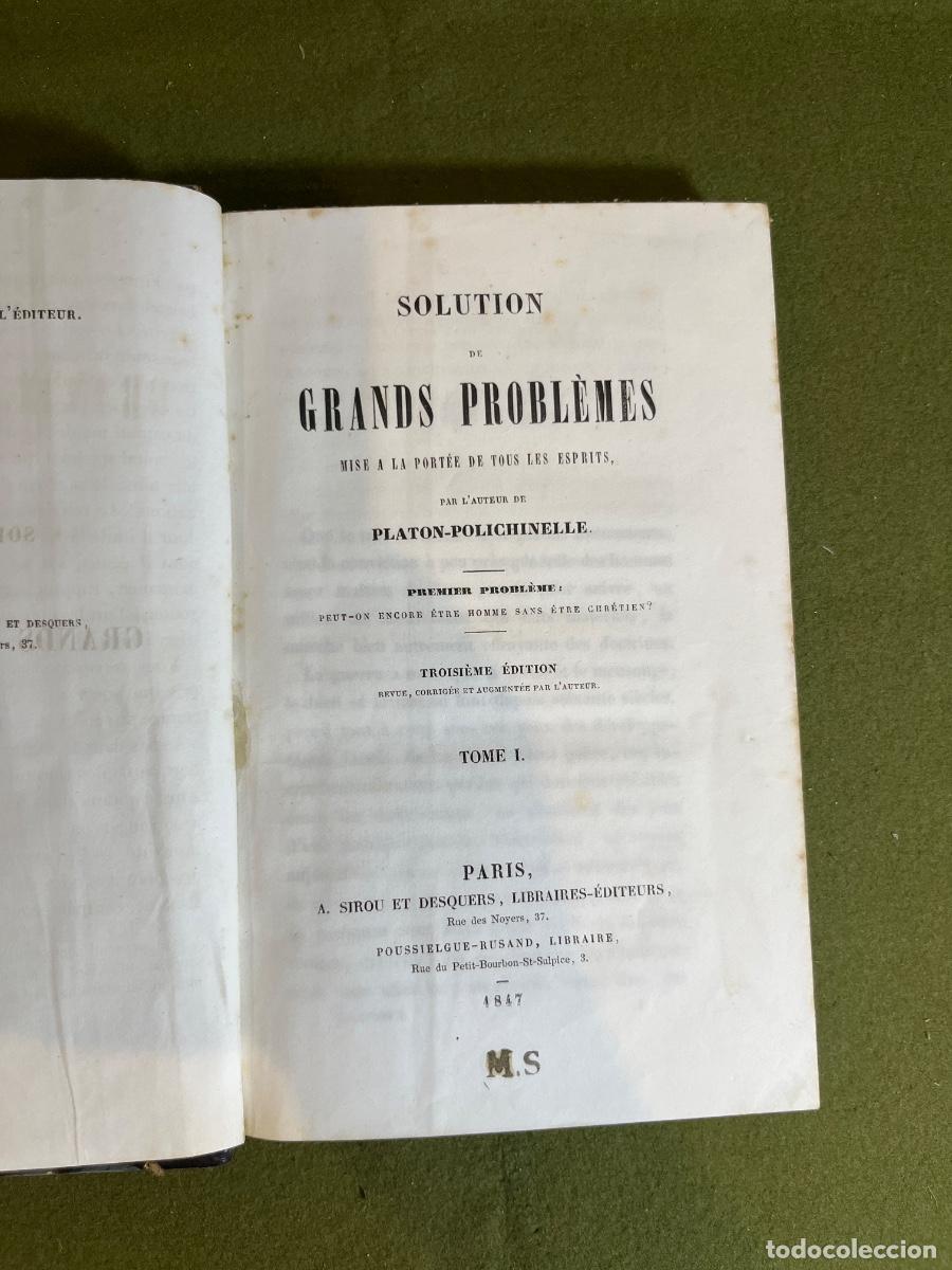Libros de segunda mano: Solution de Grands Probl&egrave;mes Tome I 1847 Platon-Polichinelle Par&iacute;s libro antiguo franc&eacute;s religi&oacute;n fi