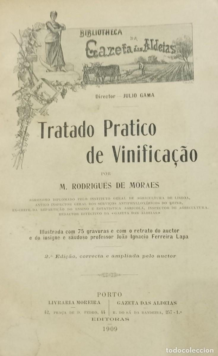 Libros de segunda mano: Tratado Pratico de Vinifica&ccedil;&atilde;o 1909 M. Rodrigues de Moraes