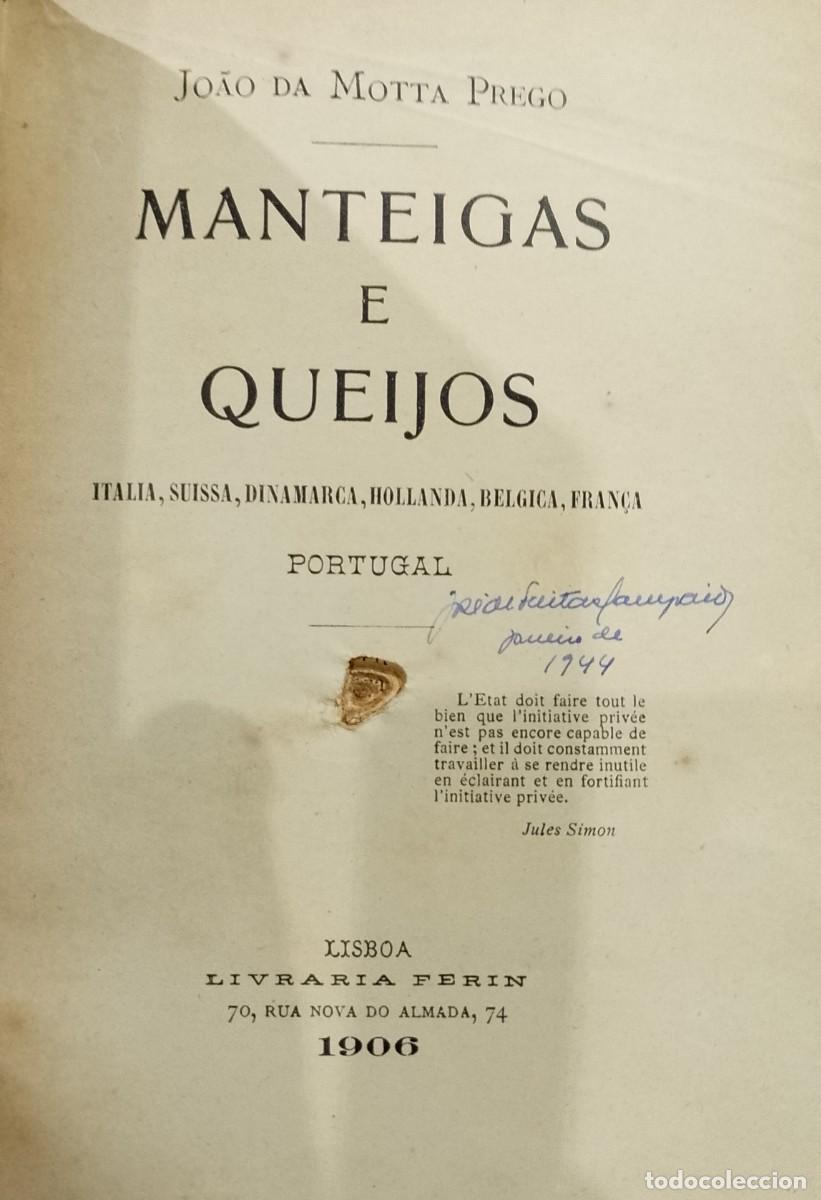 Libros de segunda mano: Manteigas e Queijos 1906 Jo&atilde;o da Motta Prego