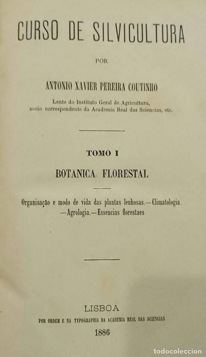 Libros de segunda mano: Curso de Silvicultura 1886 Ant&oacute;nio Xavier Pereira Coutinho