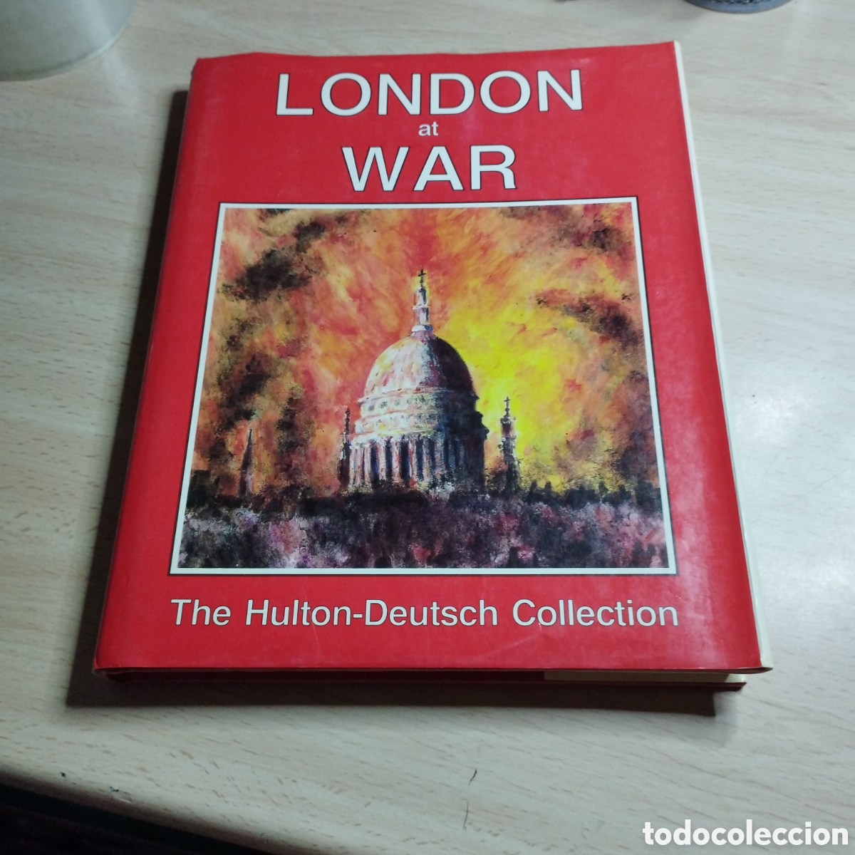 Libros de segunda mano: London at War. The Hulton -Deutsch Collection. 1989. Clice Hardy & Nigel Arthur. ( En ingles)