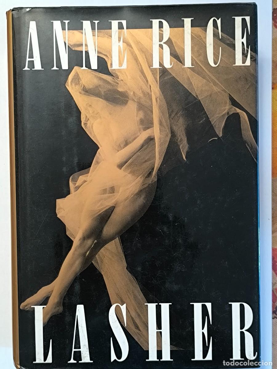 Libros de segunda mano: Lasher The Lives of the Mayfair Witches Anne Rice - En ingl&eacute;s | Tapa dura