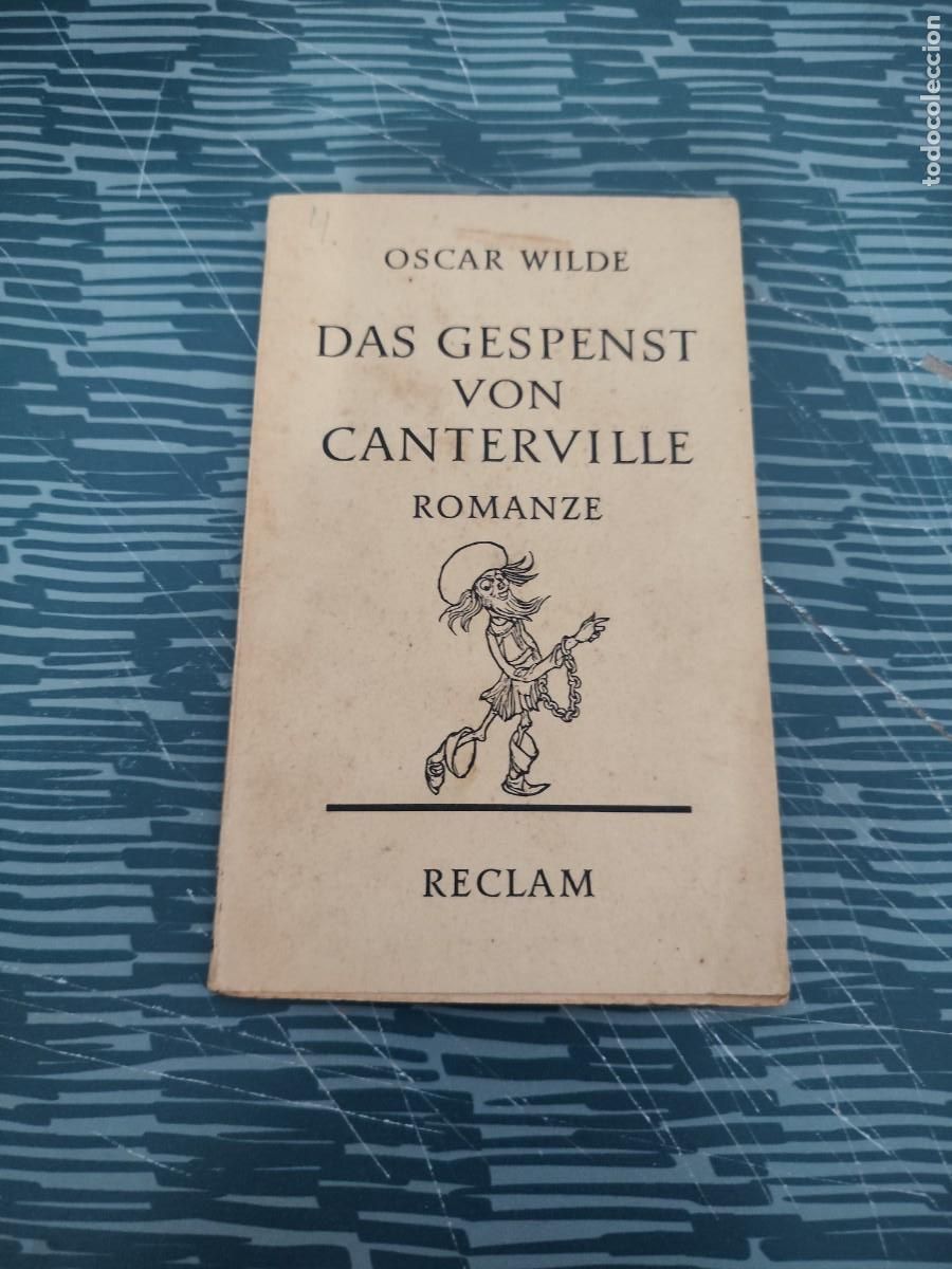 Libros de segunda mano: DAS GESPENST VON CANTERVILLE,OSCAR WILDE,RECLAM,1959,50 P&Aacute;GINAS.
