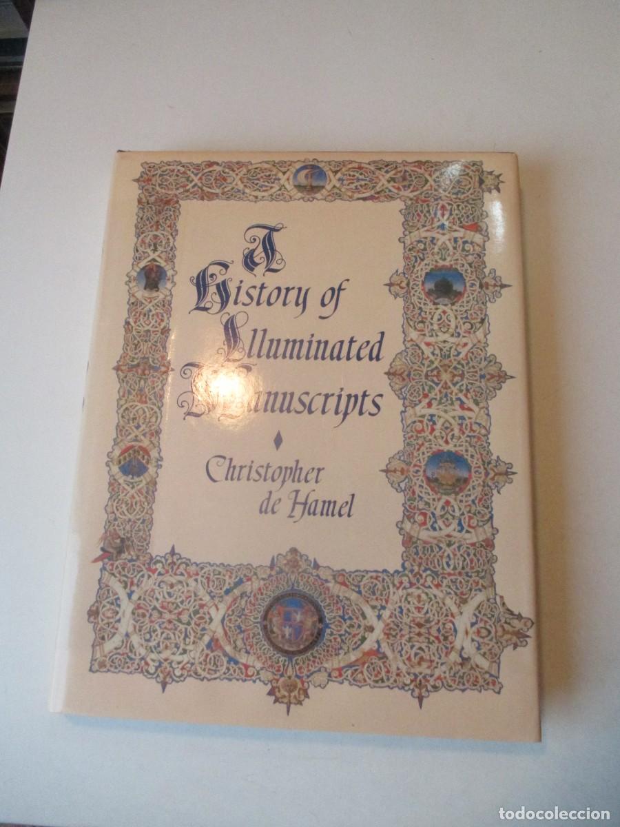 Libros de segunda mano: CHRISTOPHER DE HAMEL A history of Illuminated Manuscripts ( ingl&eacute;s) W41233