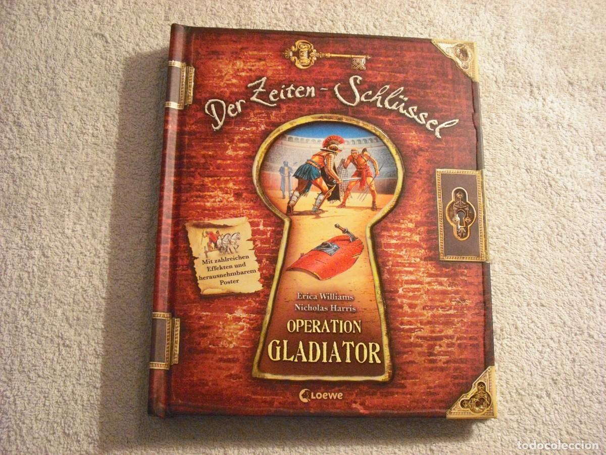 Libros de segunda mano: OPERATION GLADIATOR . ERICA WILLIAMS-NICOLAS HARRIS. CUENTO TROQUELADO EN ALEMAN . TAPA DURA