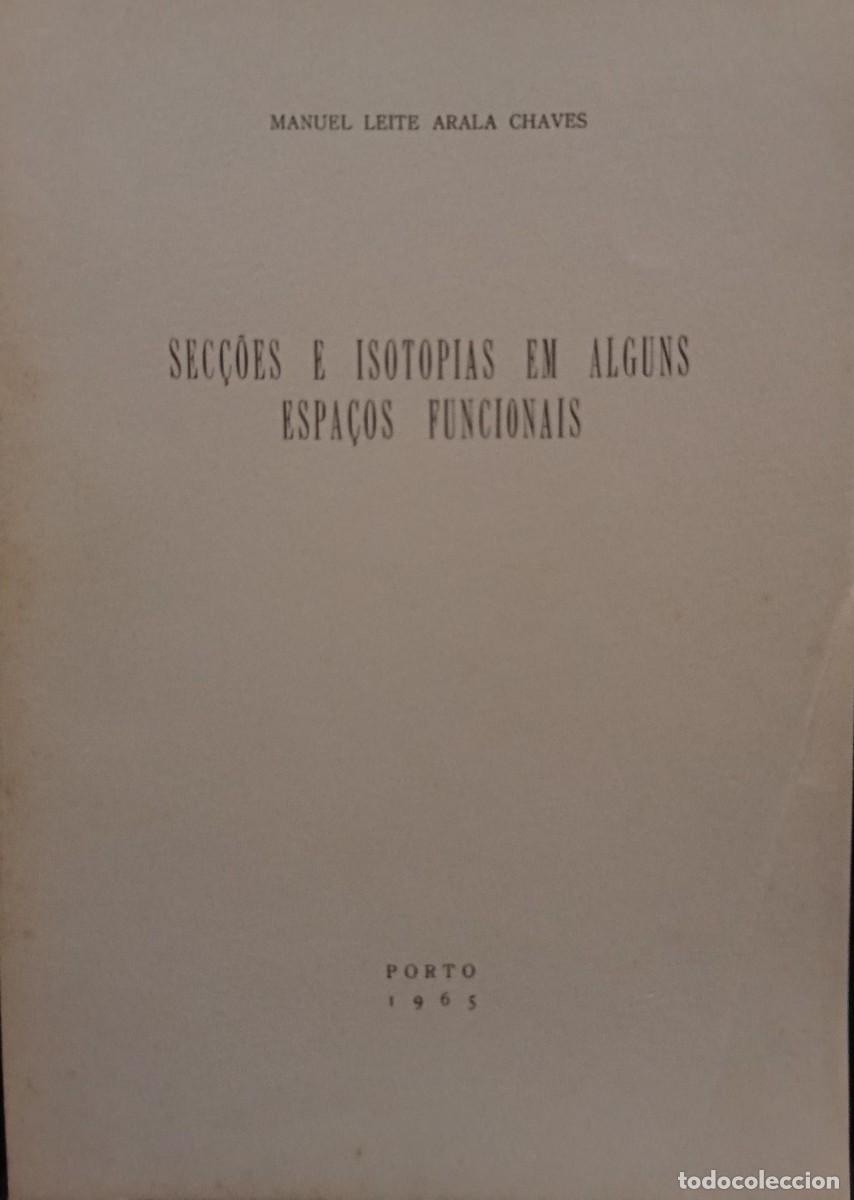 Libros de segunda mano: Sec&ccedil;&otilde;es e Isotopias em alguns Espa&ccedil;os Funcionais