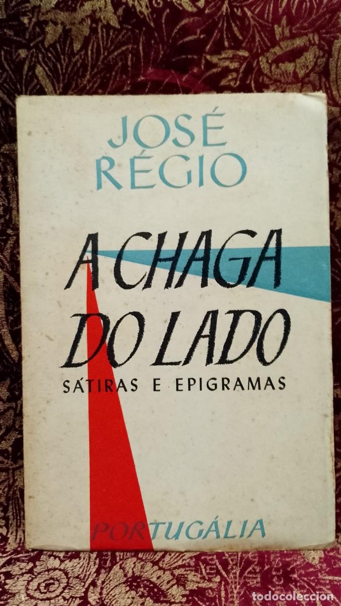 Libros de segunda mano: A Chaga do Lado 1956 Jos&eacute; R&eacute;gio