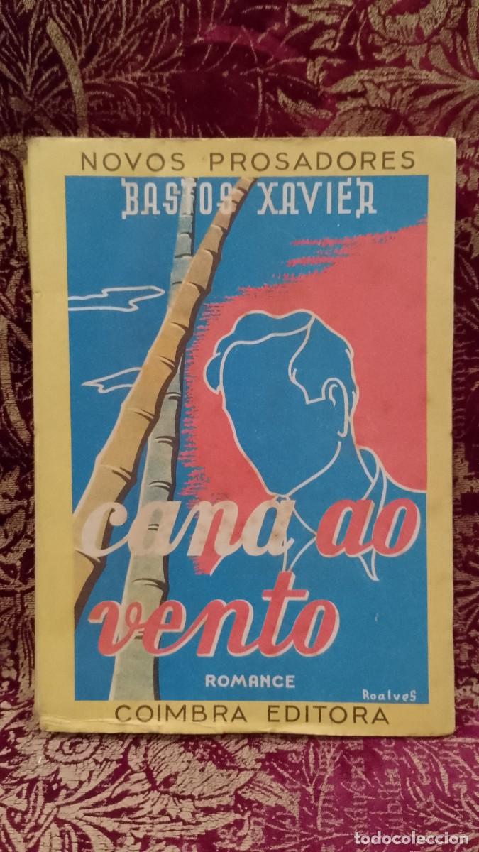 Libros de segunda mano: Cana ao Vento 1944 Bastos Xavier 1&ordf; Edi&ccedil;&atilde;o
