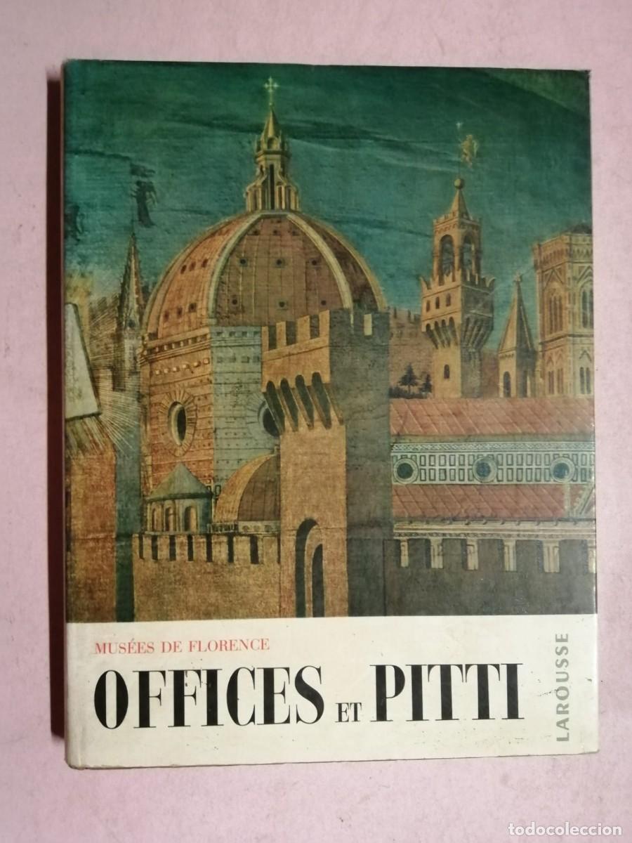 Libros de segunda mano: OFFICES ET PITTI. MUSEE DE FLORENCE (ESCRITO EN FRANCES)