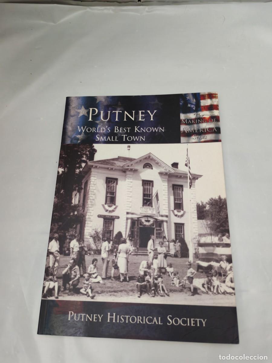 Livres d'occasion: Putney: Worlds Best Known Small Town (The making of America Series)
