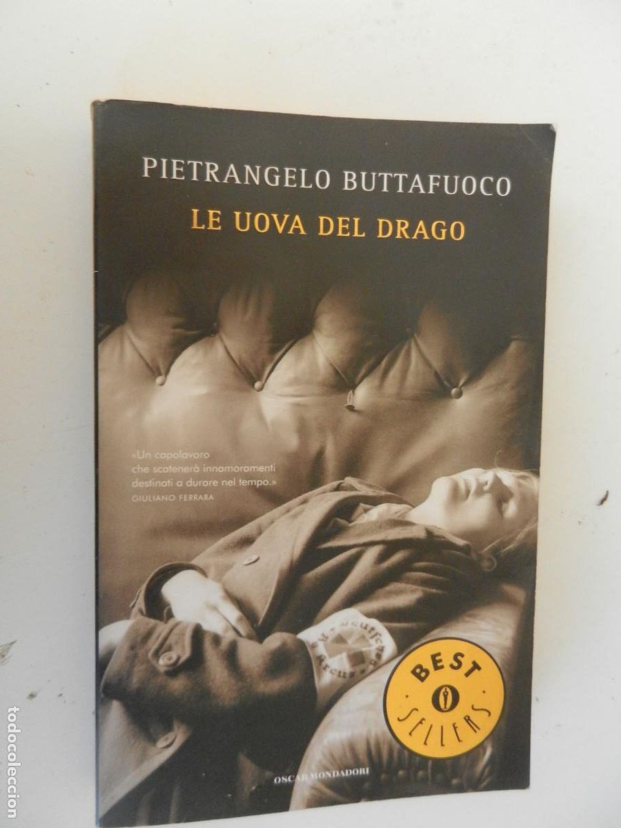 Libros de segunda mano: LE UOVA DEL DRAGO - PIETRANGELO BUTTAFUOCO - MONDADORI -2007 - EN ITALIANO