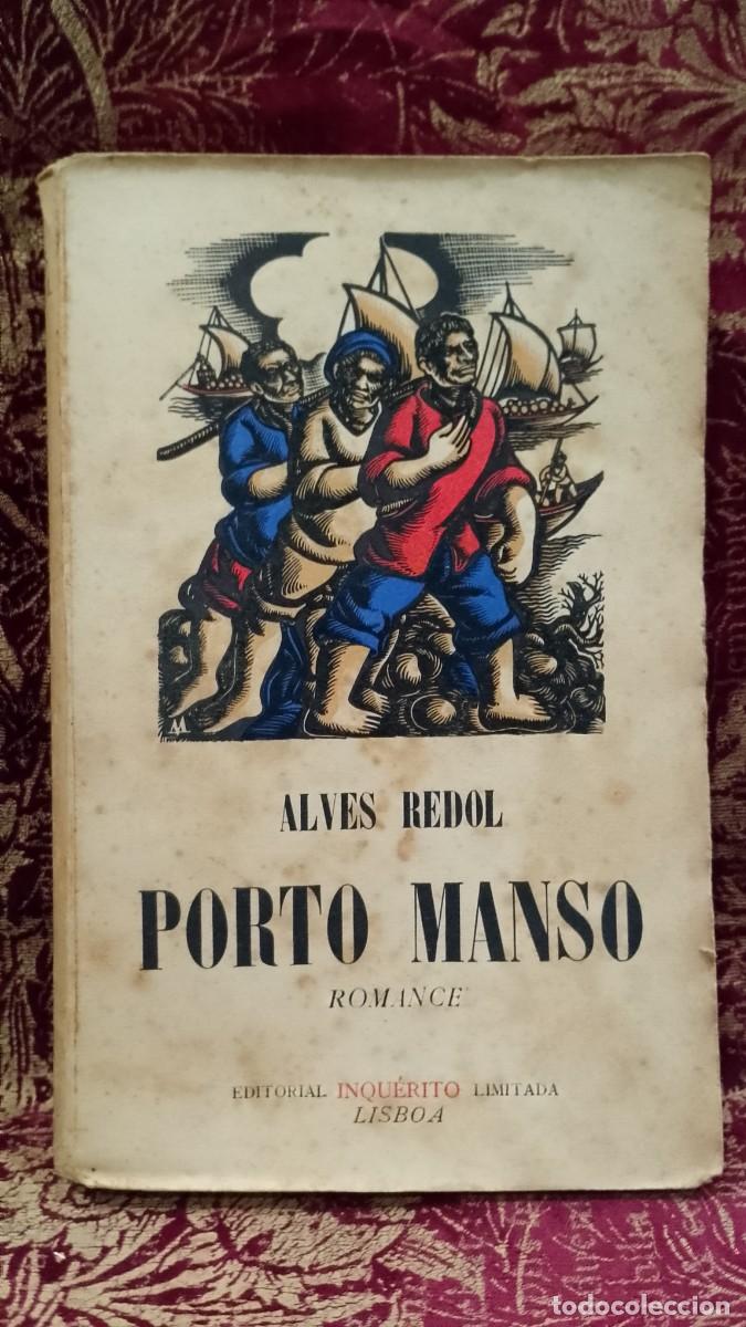 Libros de segunda mano: Porto Manso - Alves Redol