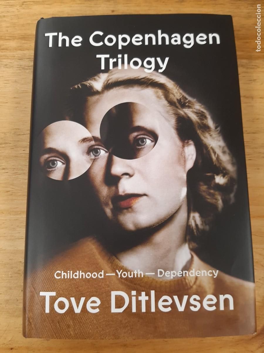 Libros de segunda mano: The Copenhagen Trilogy - Tove Ditlevsen - editorial Farrar, Straus and Giroux, 2021