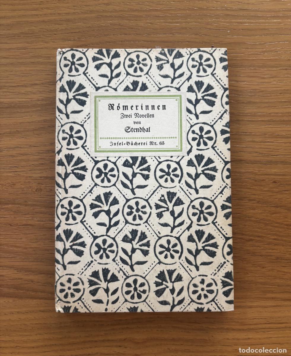 Libros de segunda mano: Stendhal &ndash; R&ouml;merinnen. Zwei Novellen. Insel-B&uuml;cherei n&ordm; 65. Insel Verlag (Leipzig). 41.&ndash;45. Tausend.