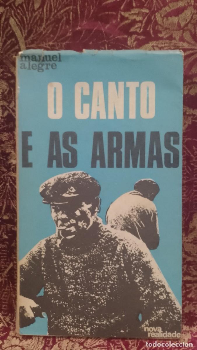Libros de segunda mano: O Canto das Armas 1967 Manuel Alegre 1&ordf; Edi&ccedil;&atilde;o